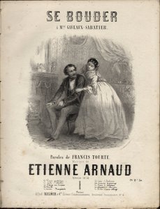Sheet music for Se bouder lyrics by Francis Tourte, music by Etienne Arnaud. Private collection by Anonymous Anonymous