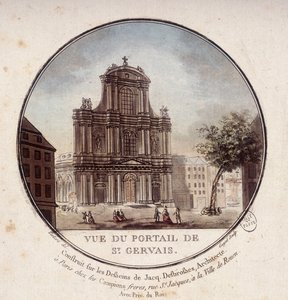 View of the Portal of Saint Gervais, Built According to Drawings by Architect Jacques Desbrosses, Paris. In Picturesque Views of the Main Buildings of Paris by Sergeant