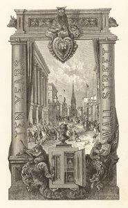 Ten Years in Wall Street by Arthur Lumley