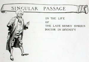 A Singular Passage in the Life of the Late Henry Harris, Doctor in Divinity, chapter heading from 