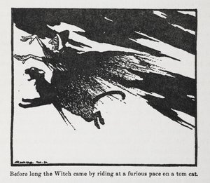Before long the Witch came by riding at a furious pace on a tom cat by Arthur Rackham