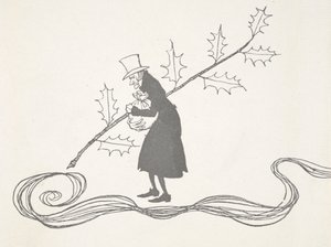 Illustration of Scrooge, depicted by a sprig of holly, clutching a bag of money and looking angry by Arthur Rackham