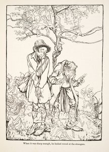 When it was sharp enough, he looked round at strangers, from Little Brother & Little Sister and Other Tales by the Brothers Grimm, pub.1917 by Arthur Rackham
