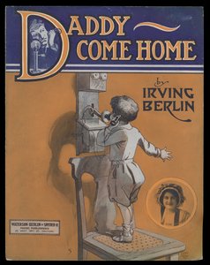 Daddy Come Home by Berlin & Snyder Co. Waterson