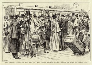 The Episcopal Jubilee of Pope Leo XIII, the English Pilgrims leaving London for Rome on Tuesday last by C. Hentschell