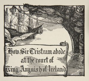 How Tristram abode at the court of King Anguish of Ireland, illustration from 