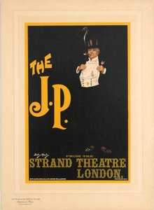 The J.P. from the Strand Theatre London, 1898