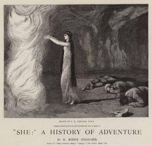 She, A History of Adventure by Edward Killingworth Johnson
