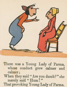 There was a Young Lady of Parma, Whose Conduct Grew Calmer and Calmer, from 