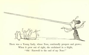 There Was a Young Lady, Whose Nose, Continually Prospers and Grows by Edward Lear