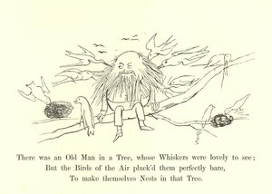 There Was an Old Man in a Tree, Whose Whiskers Were Lovely to See by Edward Lear