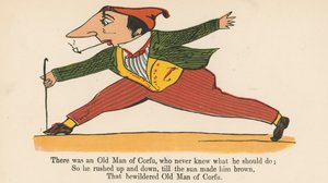 There was an Old Man of Corfu, who never knew what he should do, from 