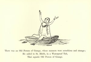 There was an Old Person of Grange, whose manners were scroobious and strange by Edward Lear