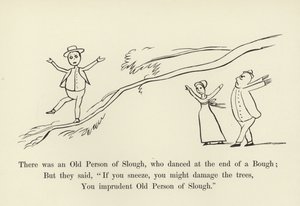 There Was an Old Person of Slough, Who Danced at the End of a Bough by Edward Lear