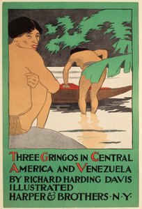 Three Gringos in Central America and Venezuela, by Richard Harding Davis, Harper & Bros. Publishers by Edward Penfield
