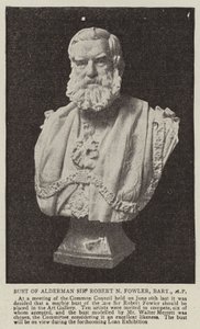 Bust of Alderman Sir Robert N Fowler, Baronet, MP by English Photographer