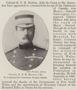 Colonel E T H Hutton, CB, to Command the Dominion Troops, Canada by English Photographer