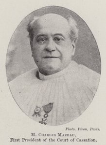 M Charles Mazeau, First President of the Court of Cassation by English Photographer