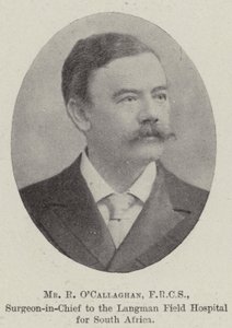 Mr R OCallaghan, FRCS, Surgeon-in-Chief to the Langman Field Hospital for South Africa by English Photographer