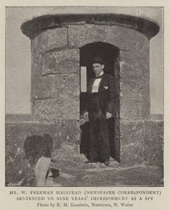 Mr W Freeman Halstead (Newspaper Correspondent) sentenced to Nine Years Imprisonment as a Spy by English Photographer