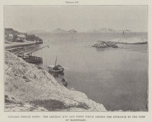 Notable French Forts, the Chateau dIf and Forts which defend the Entrance to the Port of Marseilles by English Photographer