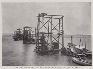 The Development of the Soudan, bridging the Atbara by English Photographer