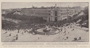 The Funeral of Senor Castelar, the Procession passing the Plaza de Madrid by English Photographer