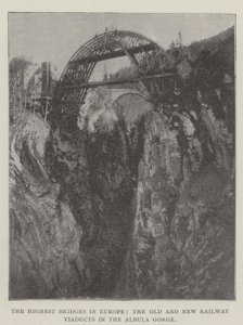 The Highest Bridges in Europe, the Old and New Railway Viaducts in the Albula Gorge by English Photographer