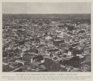 The Scene of the Forthcoming Imperial Durbar, a General View of Delhi by English Photographer
