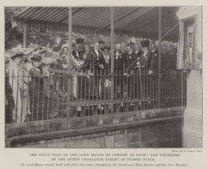 The State Visit of the Lord Mayor of London to Bath, the Unveiling of the Queen Charlotte Tablet in Sydney Place