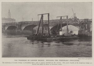 The Widening of London Bridge, Building the Temporary Structure by English Photographer