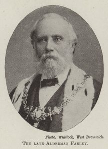 The late Alderman Farley by English Photographer