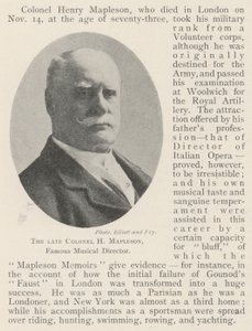 The late Colonel H Mapleson, Famous Musical Director by English Photographer