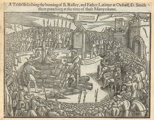 A Table Describing the Burning of Bishop Ridley and Father Latimer at Oxford by English School