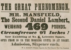 Advert for an appearance of Mr. Mansfield, a second Daniel Lambert, weighing 469 pounds by English School