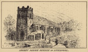 Ancient Parish Church of Liverpool by English School