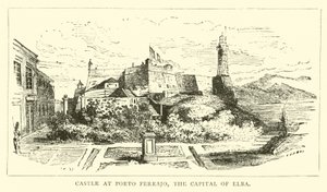Castle at Porto Ferrajo, the Capital of Elba by English School