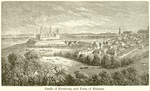 Castle of Kronborg, and Town of Elsinore