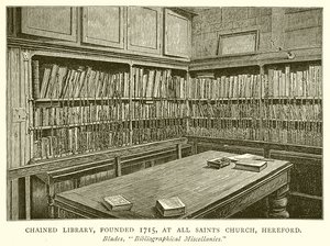 Chained Library, Founded 1715, at All Saints Church, Hereford by English School