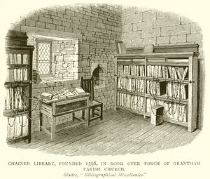 Chained Library, Founded 1598, in Room over Porch of Grantham Parish Church by English School