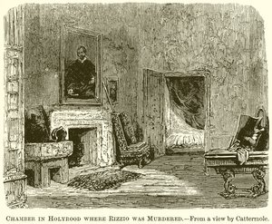 Chamber in Holyrood where Rizzio was Murdered by English School