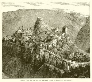 Citadel and Palace of the Ancient Kings of Bulgaria at Tirnova by English School