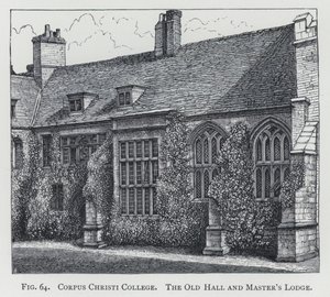 Corpus Christi College, the Old Hall and Master