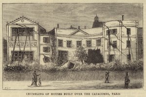 Crumbling of Houses built over the Catacombs, Paris by English School