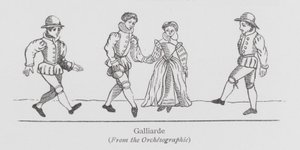 Dancing: Galliarde