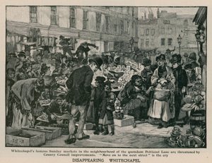 Disappearing Whitechapel: The famous Sunday markets in the neighbourhood of the quondam Petticoat Lane are threatened by County Council improvements by English School