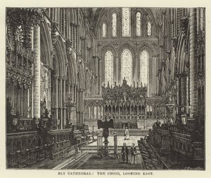 Ely Cathedral, the choir, looking east by English School