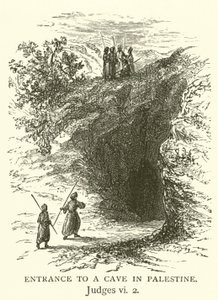 Entrance to a cave in Palestine, Judges, vi, 2 by English School