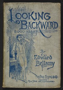 Front Cover of Looking Backward, 2000-1887 by Edward Bellamy by English School
