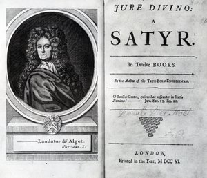 Frontispiece and Title Page for Jure Divino: A Satyr by Daniel Defoe, published 1706